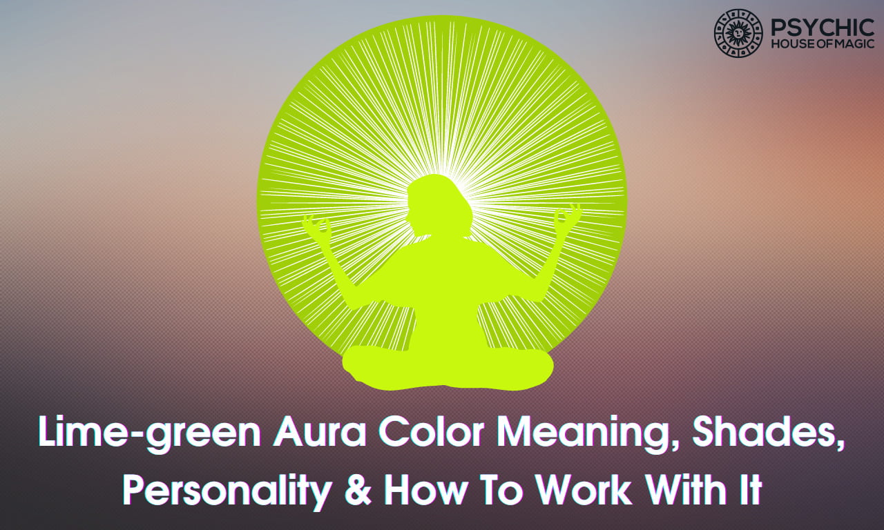 lime-green-aura-color-meaning-shades-personality-how-to-work-with