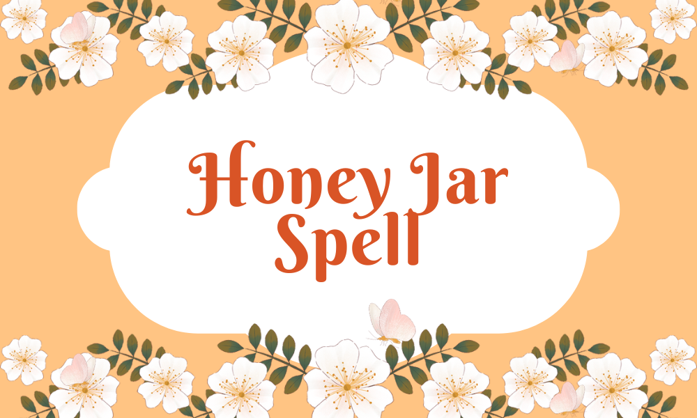 Honey Jar Spell