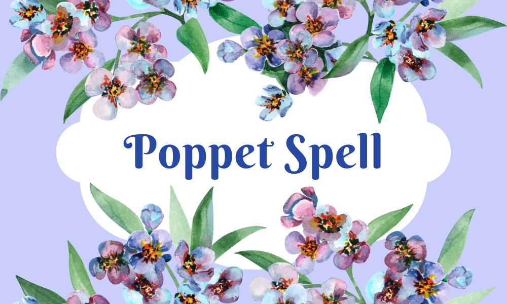 Poppet Spell